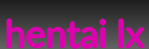 hentai lx